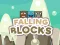 Falling Blocks — 無料オンラインゲーム