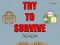 ゲームTry to survive 2 playerオンライン
