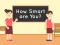 How Smart Are You — 無料オンラインゲーム