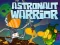 Astronaut warrior — 無料オンラインゲーム