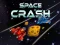 Space Crash — 無料オンラインゲーム