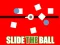 Slide The Ball — 無料オンラインゲーム