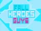 Fall Heroes Guys 2 — 無料オンラインゲーム