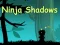 Ninja Shadows — 無料オンラインゲーム