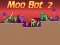 Moo Bot 2 — 無料オンラインゲーム