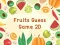 Fruits Guess Game2D — 無料オンラインゲーム