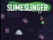 SlimeSlinger — 無料オンラインゲーム