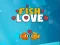 Fish Lovers — 無料オンラインゲーム