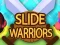 Slide Warriors — 無料オンラインゲーム