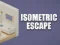 Isometric Escape — 無料オンラインゲーム
