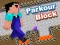 Parkour Block — 無料オンラインゲーム