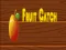 Fruit catch — 無料オンラインゲーム