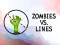 Zombies VS. Lines — 無料オンラインゲーム
