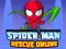 Spider Man Rescue Online — 無料オンラインゲーム