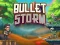 Bullet Storm — 無料オンラインゲーム