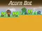 Acorn Bot — 無料オンラインゲーム