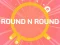 ROUND and ROUND — 無料オンラインゲーム