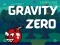 Gravity Zero — 無料オンラインゲーム
