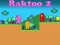 Raktoo 2 — 無料オンラインゲーム