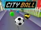 City Ball — 無料オンラインゲーム