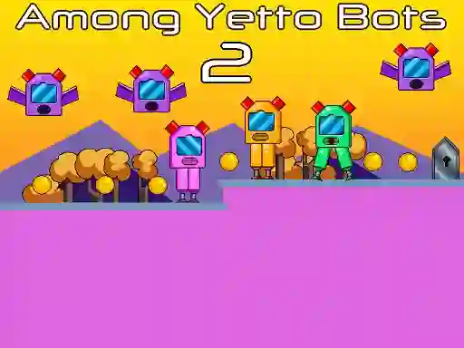 Among Yetto Bots 2 — 無料オンラインゲーム