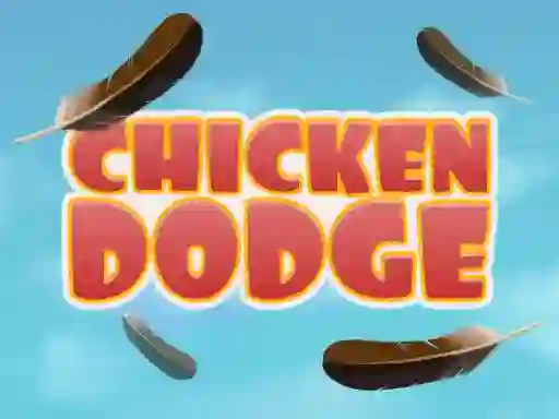 Chicken Dodge — 無料オンラインゲーム