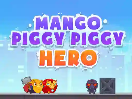 ゲームMango Piggy Piggy Heroオンライン