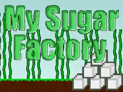 My Sugar Factory — 無料オンラインゲーム