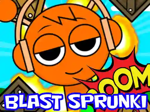 Blast Sprunki — 無料オンラインゲーム