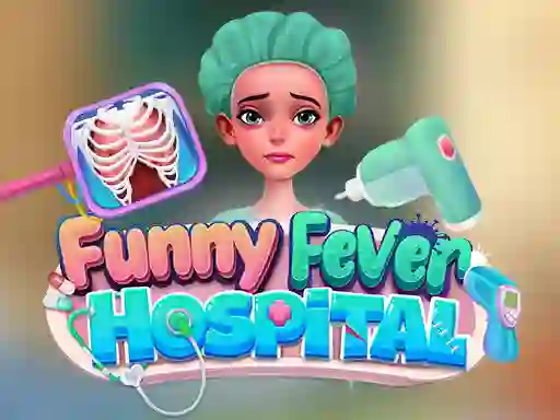 Funny Fever Hospital — 無料オンラインゲーム
