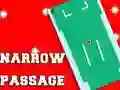 Narrow Passage — 無料オンラインゲーム