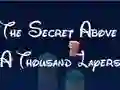 The Secret Above A Thousand Layers — 無料オンラインゲーム