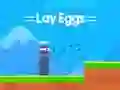 Lay Eggs — 無料オンラインゲーム