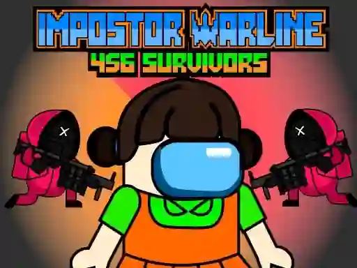 Impostor Warline 456 Survivors — 無料オンラインゲーム