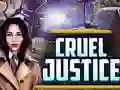Cruel Justice — 無料オンラインゲーム