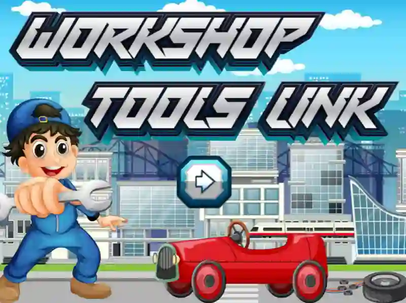 Workshop Tools Link — 無料オンラインゲーム