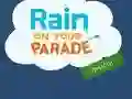 Rain on Your Parade — 無料オンラインゲーム