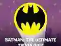 Batman: The Ultimate Trivia Quiz — 無料オンラインゲーム
