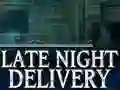 ゲームLate Night Deliveryオンライン