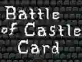 Battle of Castle Card — 無料オンラインゲーム