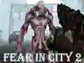 ゲームFear In City 2オンライン