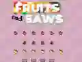 Fruits and Saws — 無料オンラインゲーム