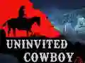 Uninvited Cowboy — 無料オンラインゲーム