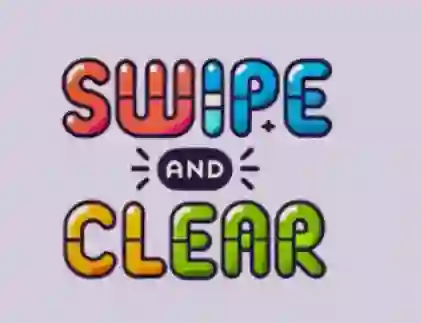 Swipe And Clear — 無料オンラインゲーム