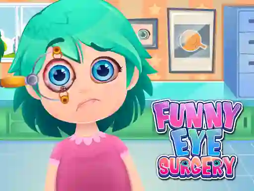 Funny Eye Surgery — 無料オンラインゲーム