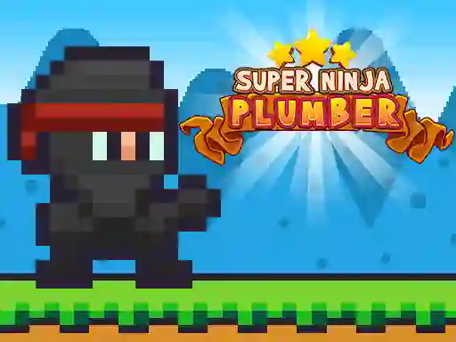 Super Ninja Plumber — 無料オンラインゲーム