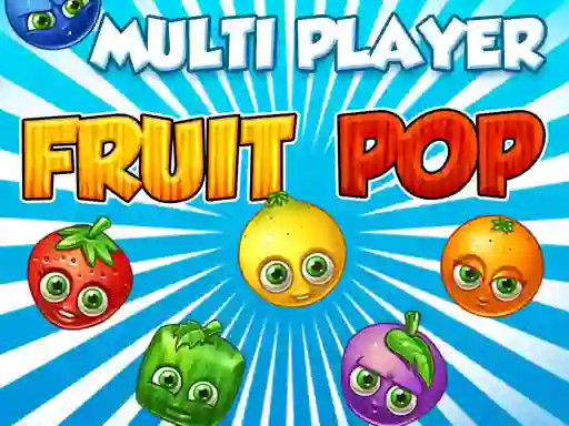 Fruit Pop Multi Player — 無料オンラインゲーム