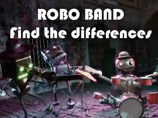 Robot Band - Find the Differences — 無料オンラインゲーム