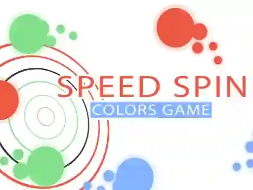 Speed Spin Colors Game — 無料オンラインゲーム