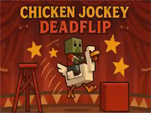 ゲームChicken Jockey Deadflipオンライン